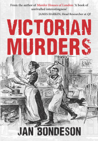 Victorian Murders by Jan Bondeson, 9781445666303