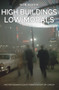 High Buildings, Low Morals (Another Sideways Look at Twentieth Century London) by Rob Baker, 9781445666259