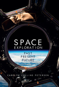 Space Exploration (Past, Present, Future) by Carolyn Petersen, 9781445656038