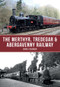The Merthyr, Tredegar & Abergavenny Railway by Chris Barber, 9781445663289