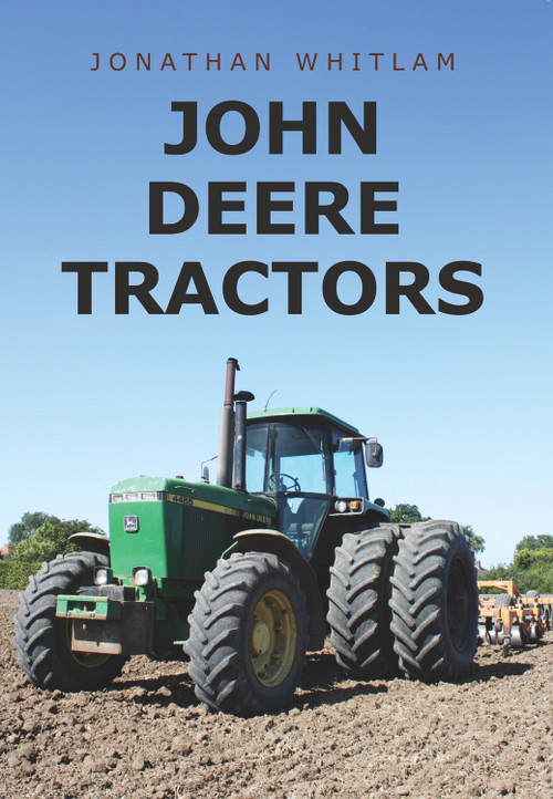 John Deere Tractors - 9781445667843 by Jonathan Whitlam, 9781445667843