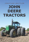 John Deere Tractors - 9781445667843 by Jonathan Whitlam, 9781445667843
