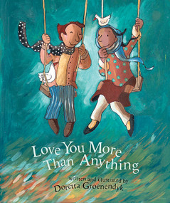 Love You More than Anything by Doretta Groenendyk, 9781927502938