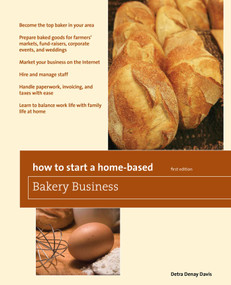 How to Start a Home-Based Bakery Business by Detra Denay Davis, 9780762760824