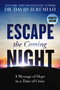 Escape the Coming Night (A Message of Hope in a Time of Crisis) by Dr.  David Jeremiah, 9780785221982