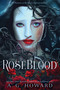 RoseBlood (A Novel) - 9781419727238 by A. G. Howard, 9781419727238