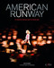 American Runway (75 Years of Fashion and the Front Row) by Booth Moore, Council of Fashion Designers of America, 9781419726484