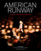 American Runway (75 Years of Fashion and the Front Row) by Booth Moore, Council of Fashion Designers of America, 9781419726484