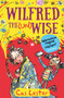 Wilfred the (Un)wise by Cas Lester, Mark Beech, 9781848124646