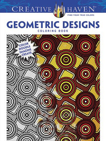 COSTCO Creative Haven Geometric Designs Coloring Book (Color Doodle Imagine Create) by Dover, Jeremy Elder, Hop David, Peter Von Thenen, John Wik, 9780486784861
