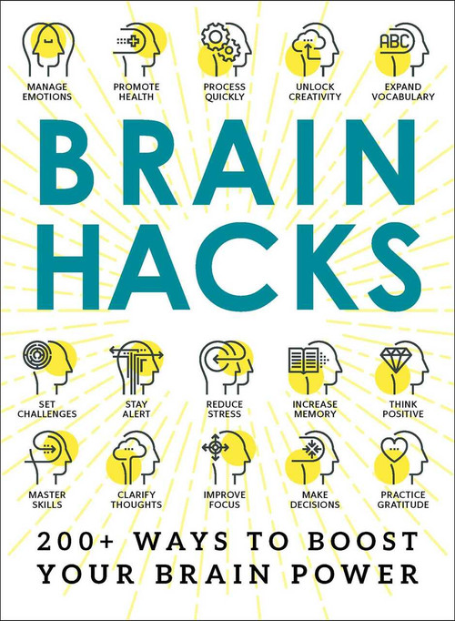 Brain Hacks (200+ Ways to Boost Your Brain Power) by Adams Media, 9781507205723