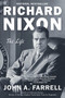 Richard Nixon (The Life) by John A. Farrell, 9780345804969