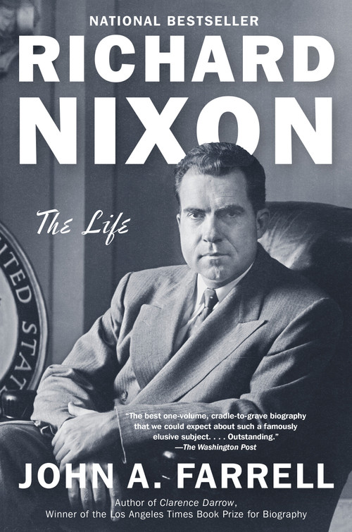 Richard Nixon (The Life) by John A. Farrell, 9780345804969