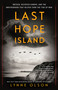 Last Hope Island (Britain, Occupied Europe, and the Brotherhood That Helped Turn the Tide of War) - 9780812987164 by Lynne Olson, 9780812987164