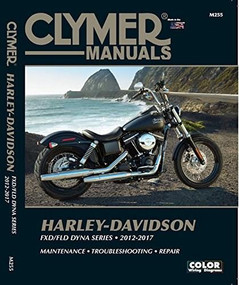 Harley Davidson FXD/FLD Dyna Series 2012-2017 (FXDB Street Bob (2012-2017), FXDB 103 Street Bob (2014-2017), FXDBA Street Bob (2013 Factory Custom), FXDBA 103 Street Bob (2013 Factory Custom), FXDBB 103 Street Bob (2014 Factory Custom, 2015-2016 Li.. by Editors of Clymer Manuals, 9781620921555