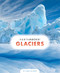 Glaciers - 9781628325102 by Sara Gilbert, 9781628325102