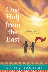 One Half from the East - 9780062421913 by Nadia Hashimi, 9780062421913