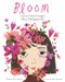 Bloom: A Story of Fashion Designer Elsa Schiaparelli by Kyo Maclear, Julie Morstad, 9780062447616