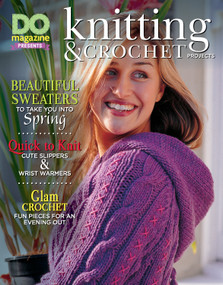 DO Magazine Presents Knitting & Crochet Projects by Editors of DO Magazine, 9781497204140