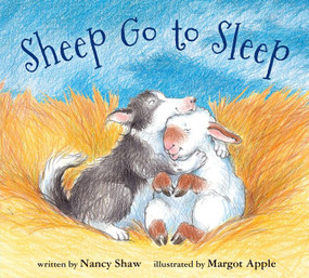 Sheep Go to Sleep Lap by Nancy E. Shaw, Margot Apple, 9781328910493