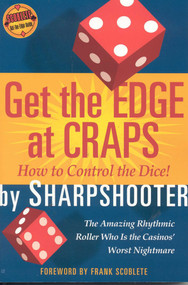 Get the Edge at Craps by Sharpshooter, 9781566251730