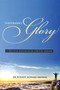 This Present Glory by Rodney Howard-Browne, 9781633153769