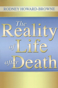 The Reality Of Life After Death by Rodney Howard-Browne, 9781633154216