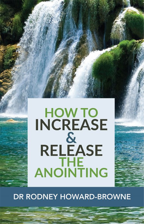 How To Increase & Release The Anointing by Rodney Howard-Browne, 9781884662034