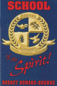 School Of The Spirit by Rodney Howard-Browne, 9781884662041