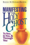 Manifesting The Holy Ghost (Miniature Edition) by Rodney Howard-Browne, 9780958306676
