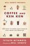 Will Shortz Presents Coffee and KenKen (100 Easy to Hard Logic Puzzles That Make You Smarter) by Will Shortz, Tetsuya Miyamoto, 9780312640262