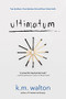 Ultimatum - 9781492652779 by K.M. Walton, 9781492652779