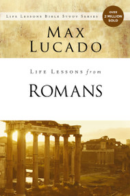 Life Lessons from Romans (God's Big Picture) by Max Lucado, 9780310086406