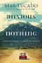 Anxious for Nothing (Finding Calm in a Chaotic World) by Max Lucado, 9780718096120