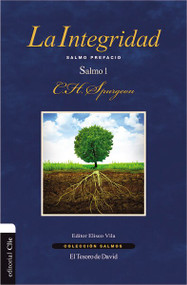 La Integridad (Salmo Prefacio. Salmo 1) by Charles H. Spurgeon, 9788416845668