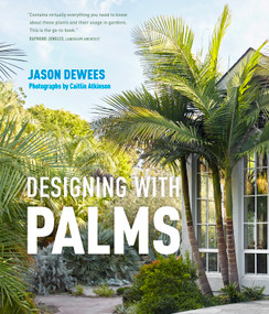 Designing with Palms by Jason Dewees, 9781604695434