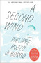 A Second Wind (A Memoir) by Philippe Pozzo di Borgo, 9781501193330