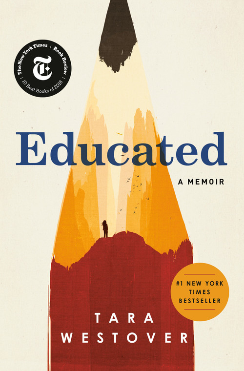 Educated (A Memoir) by Tara Westover, 9780399590504