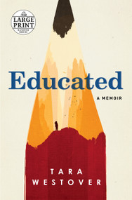 Educated (A Memoir) - 9780525589983 by Tara Westover, 9780525589983