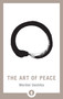 The Art of Peace - 9781611805987 by Morihei Ueshiba, John Stevens, 9781611805987