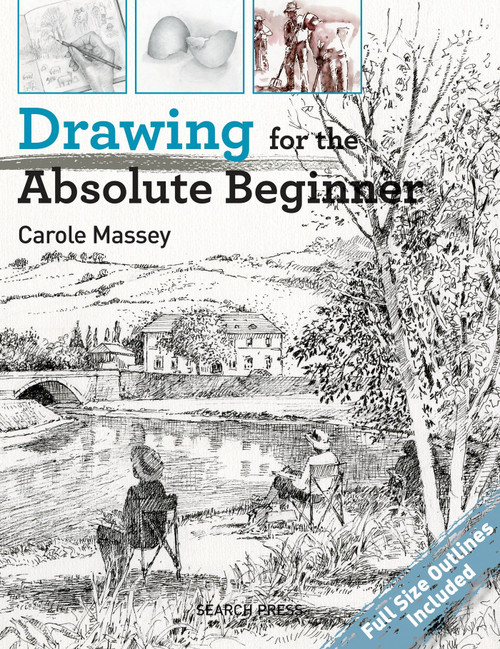 Drawing for the Absolute Beginner by Carole Massey, 9781782214557