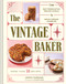 The Vintage Baker (More Than 50 Recipes from Butterscotch Pecan Curls to Sour Cream Jumbles) by Jessie Sheehan, Alice Gao, 9781452163871
