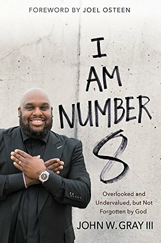I Am Number 8 (Overlooked and Undervalued, but Not Forgotten by God) - 9781455539567 by John Gray, Joel Osteen, 9781455539567