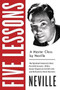 Five Lessons (A Master Class) by Neville, 9780143132134