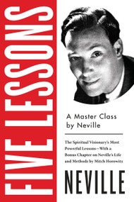 Five Lessons (A Master Class) by Neville, 9780143132134