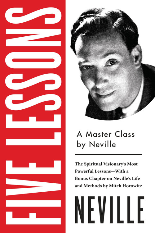 Five Lessons (A Master Class) by Neville, 9780143132134