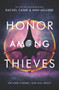Honor Among Thieves by Rachel Caine, Ann Aguirre, 9780062570994