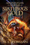 Slathbog's Gold by M. L. Forman, 9781606416815