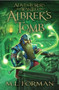 Albrek's Tomb by M. L. Forman, 9781609073398