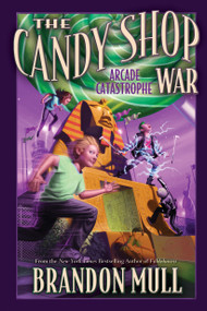 Arcade Catastrophe - 9781609071790 by Brandon Mull, 9781609071790